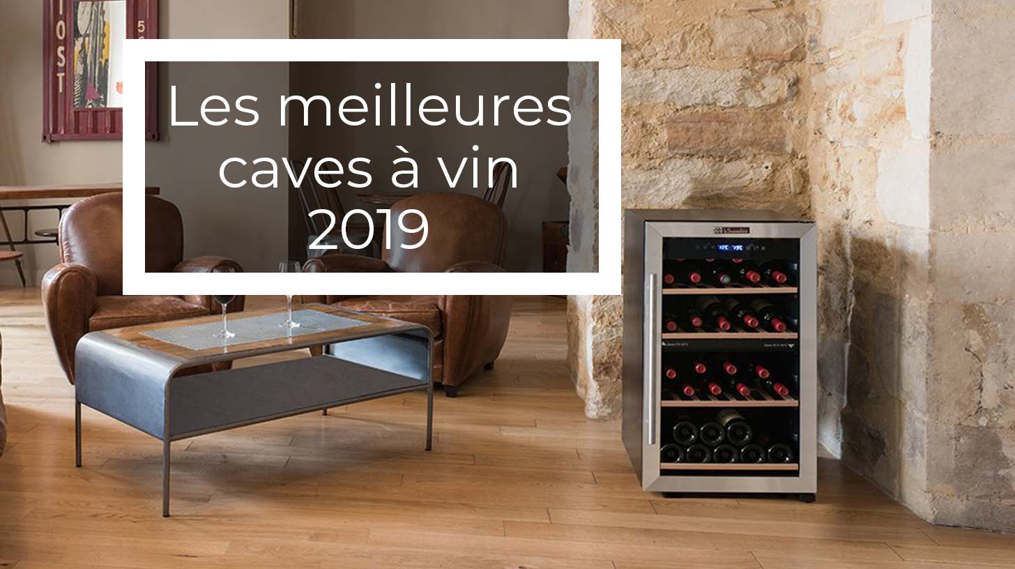Les Meilleures caves à vin 2019: Modèles, Prix et Promos